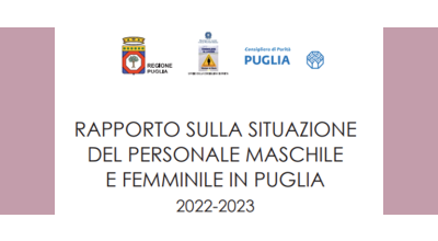 Pubblicato il “Rapporto sulla situazione del personale maschile e femminile in Puglia”